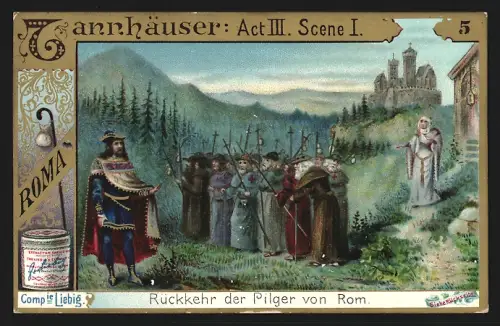 Sammelbild Liebig, Fleisch Extrakt, Tannhäuser Akt III Szene I, Rückkehr der Pilger von Rom