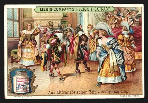 Sammelbild Liebig, Fleisch Extrakt, Serie Aus Altfranzösischer Zeit, Höfische Szene um 1630