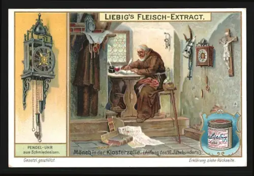 Sammelbild Liebig, Pendel-Uhr aus Schmiedeeisen, Mönch in der Klosterzelle
