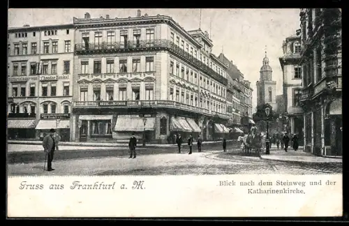AK Frankfurt a. M., Hotel zum Schwan, Steinweg, Katharinenkirche