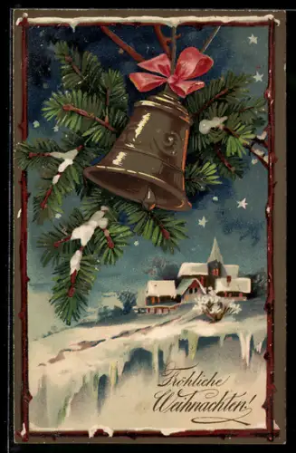 AK Verschneite Ortspartie mit Glocke an Tannzweig, Weihnachtsgruss