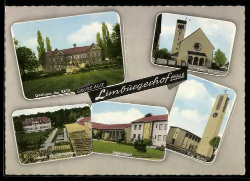 AK Limburgerhof /Pfalz, Gasthaus der BASF, Kath. Kirche, Ludwig-Verwaltungsheim