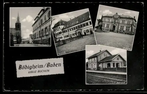 AK Bödigheim /Baden, Schloss, Schule, Bahnhof