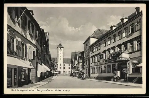 AK Bad Mergentheim, Burgstrasse mit Hotel Hirsch
