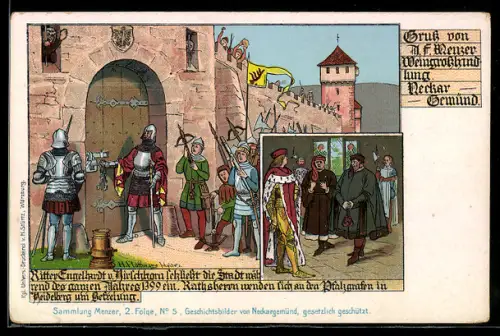 Lithographie Neckargemünd, Weingrosshandlung J. F. Menzer, Ritter Engelhardt und Hirschhorn schliesst die Stadt 1399 ein