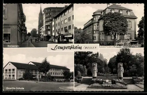 AK Lampertheim /Hessen, Kaiserstr., Amtsgericht u. Friedensbrunnen, Goethe-Schule, Ehrenmal