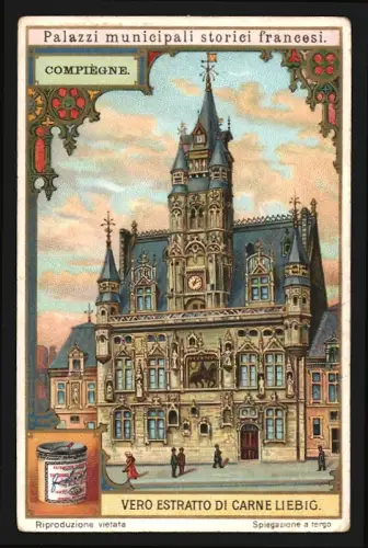 Sammelbild Liebig, Fleisch-Extrakt, Palazzi municipali storici francesi, Compiègne