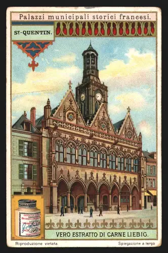 Sammelbild Liebig, Fleisch-Extrakt, Palazzi municipali storici francesi, St. Quentin