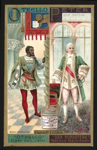 Sammelbild Liebig, Fleisch-Extrakt, Othello aus der Oper Othello und Peter der Grosse aus Nordstern
