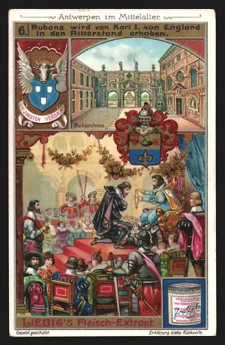 Sammelbild Liebig, Fleisch-Extrakt, Antwerpen im Mittelalter, Rubens wird von Karl I. in den Ritterstand erhoben
