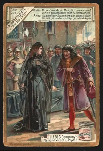 Sammelbild Liebig, Fleisch-Extrakt, Szene aus Richard der Dritte von Shakespeare mit Anna und Gloster