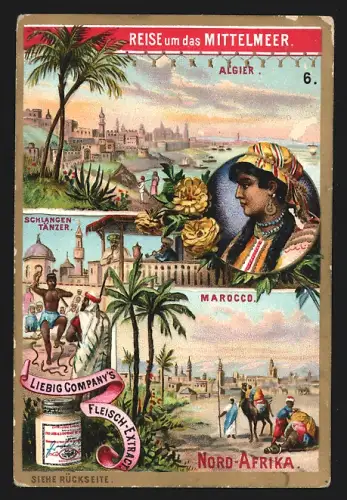 Sammelbild Liebig, Fleisch-Extrakt, Reise um das Mittelmeer, Algier, Schlangentänzer und Menschen in Marocco
