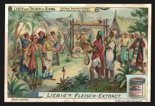 Sammelbild Liebig, Fleisch-Extrakt, Leben und Treiben in Birma, Heitere Begräbnisfeier beim Stamme der Karen