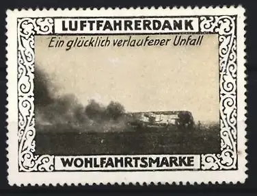 Reklamemarke Luftfahrerdank, Flugzeugunfall, brennendes Wrack nach Bruchlandung