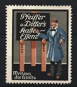 Reklamemarke Pfeiffer u. Diller`s Kaffee-Essenz, Mann mit Tafel