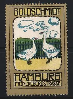Reklamemarke Hamburg, Goldschmidt Mönckebergstrasse, Gänse im Gespräch