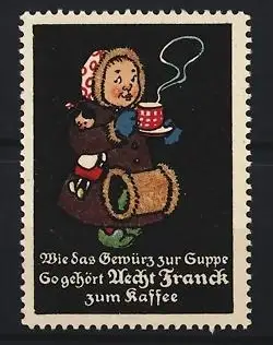 Reklamemarke Aecht Franck Kaffeezusatz, Wie das Gewürz zur Suppe, Eskimo-Mädchen mit Puppe & Tasse Kaffee