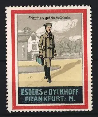 Reklamemarke Frankfurt a. M., Esders & Dyckhoff Kindermode, Fritzchen geht in die Schule, Junge mit Koffer