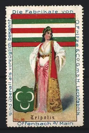 Reklamemarke Offenbach am Main, O. Fritze & Co. GmbH Lackfabrik, Frau aus Tripolis in Tracht