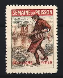 Reklamemarke Boulogne-sur-Mer, Semaine du Poisson 1923, Fischer mit Korb