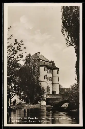 AK Donauwörth, Rieder-Tor und Brücke über den alten Stadtgraben