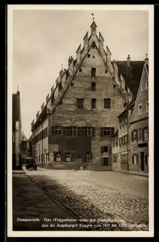 AK Donauwörth, Fuggerhaus nahe der Stadtpfarrkirche
