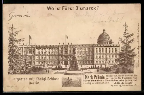 AK Berlin, Lustgarten mit Königl. Schloss, Wo ist Fürst Bismarck? optische Täuschung