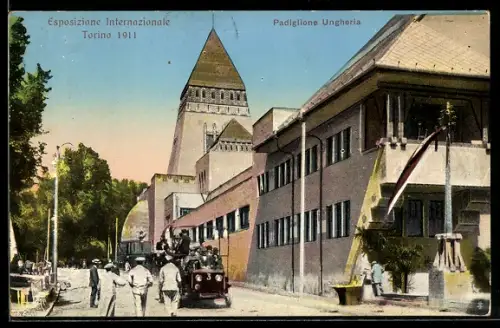 AK Torino, Esposizione Internazionale 1911, Padiglione Ungheria