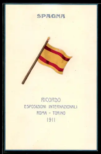 Künstler-AK Roma-Torino, Esposizioni Internazionali 1911, Spagna, Flagge