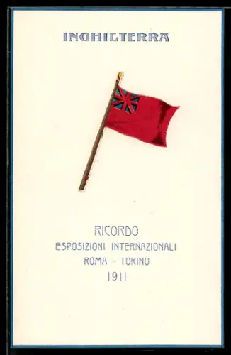 Künstler-AK Roma-Torino, Esposizioni Internazionali 1911, Inghilterra, Flagge