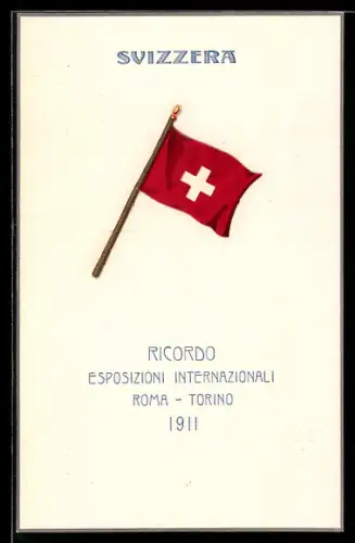 Künstler-AK Roma-Torino, Esposizioni Internazionali 1911, Svizzera, Flagge