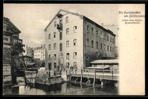 AK Leipzig, Blick auf die Barfussmühle am Fleischerplatz