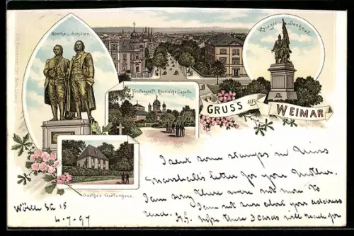 Lithographie Weimar /Thür., Schiller & Goethe, Krieger-Denkmal, Fürstengruft, Goethe`s Gartenhaus