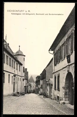 AK Ochsenfurt a. M., Kellereigasse mit Amtsgericht, Bezirksamt, Gendarmeriestation