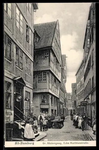 AK Alt-Hamburg, Gr. Bäckergang, Ecke Matthiassstrasse