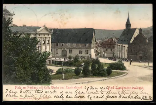 AK Bad Langenschwalbach, Platz am Kurhaus mit Kath. Kirche u. Landratsamt