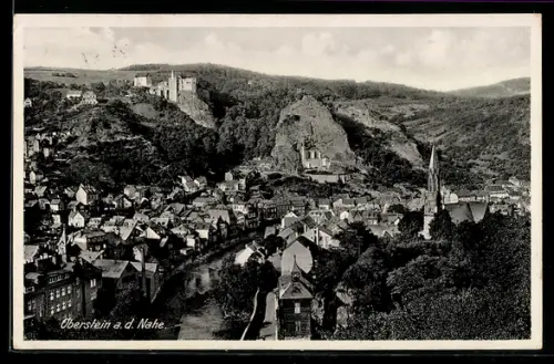 AK Oberstein a. d. Nahe, Stadtansicht mit Burg, Felsenkirche und Kirche