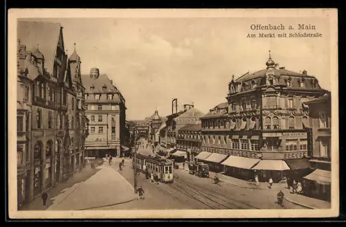 AK Offenbach a. Main, Am Markt mit Geschäften, Schlossstrasse und Strassenbahn