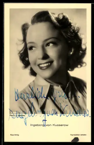 AK Schauspielerin Ingeborg von Kusserow mit bezauberndem Lächeln, Autograph