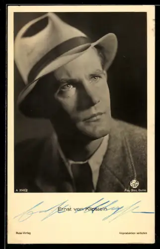 AK Schauspieler Ernst Klipstein mit Hut, Autograph