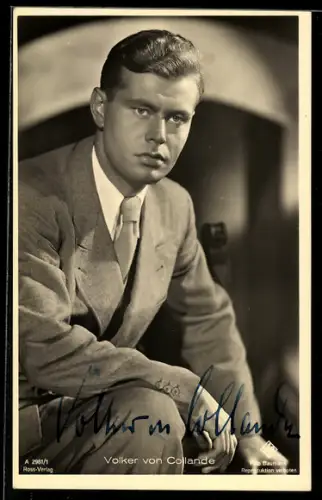 AK Schauspieler Volker von Collande im Anzug posierend, Autograph
