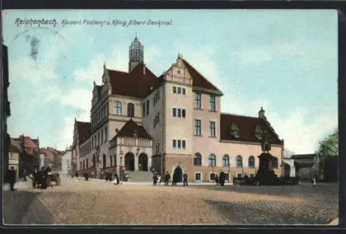 AK Reichenbach, Kaiserl. Postamt und König Albert-Denkmal