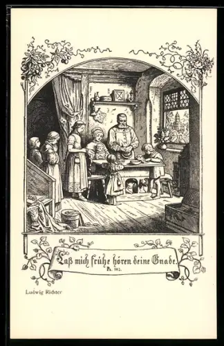 Künstler-AK Ludwig Richter: Der Sonntag, Betende Familie am Tisch, Ps. 143