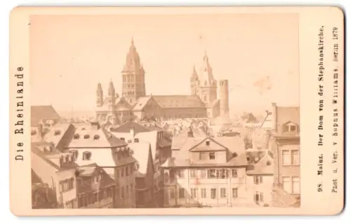 Fotografie Sophus William, Berlin, Ansicht Mainz /Rheinland, Der Dom von der Stephanskirche