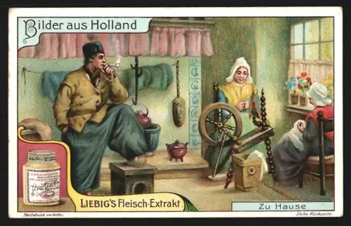 Sammelbild Liebig, Bilder aus Holland, Familie zu Hause, Frau am Spinnrad