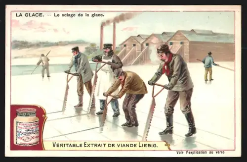 Sammelbild Liebig, La Glace, Le sciage de la glace