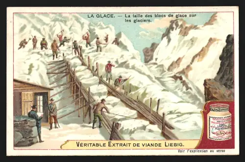 Sammelbild Liebig, La Glace, La taille des blocs de glace les glaciers
