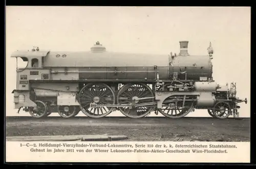 AK Heissdampf-Vierzylinder-Lokomotive Serie 310 der k.k. österr. Staatsbahnen, österreichische Eisenbahn