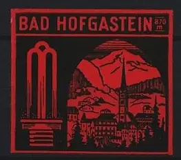Reklamemarke Bad Hofgastein, Berglandschaft und Architektur