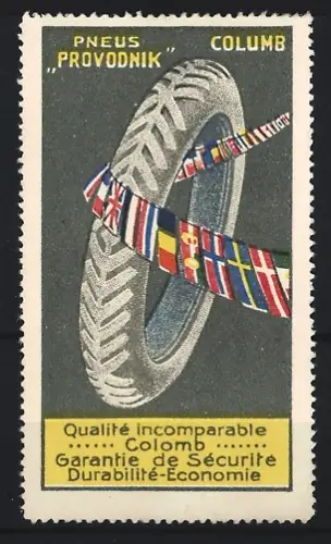 Reklamemarke Pneus Provodnik, Qualité incomparable Colomb, Reifen mit Flaggenband